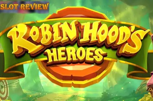 Robin Hoods Heroes Slot Review